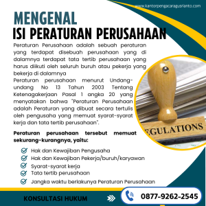 MENGENAL ISI PERATURAN PERUSAHAAN