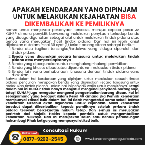 APAKAH KENDARAAN YANG DIPINJAM UNTUK MELAKUKAN KEJAHATAN BISA DIKEMBALIKAN KE PEMILIKNYA