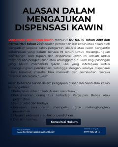 ALASAN DALAM MENGAJUKAN DISPENSASI KAWIN