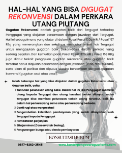 HAL-HAL YANG BISA DIGUGAT REKONVENSI DALAM PERKARA UTANG PIUTANG