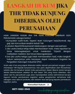 LANGKAH HUKUM JIKA THR TIDAK KUNJUNG DIBERIKAN OLEH PERUSAHAAN