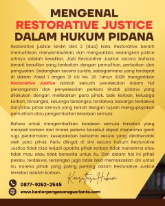 MENGENAL RESTORATIVE JUSTICE DALAM HUKUM PIDANA