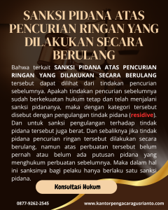 SANKSI PIDANA ATAS PENCURIAN RINGAN YANG DILAKUKAN SECARA BERULANG