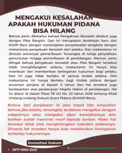 MENGAKUI KESALAHAN APAKAH HUKUMAN PIDANA BISA HILANG
