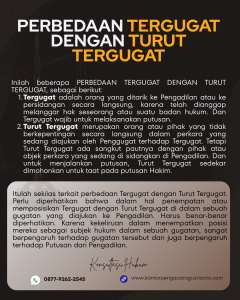 PERBEDAAN TERGUGAT DENGAN TURUT TERGUGAT