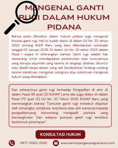MENGENAL GANTI RUGI DALAM HUKUM PIDANA