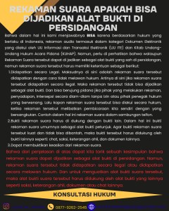 REKAMAN SUARA APAKAH BISA DIJADIKAN ALAT BUKTI DI PERSIDANGAN