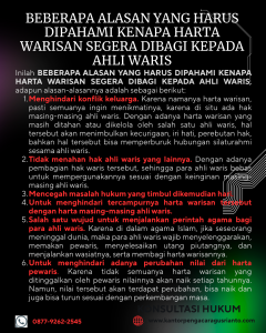 BEBERAPA ALASAN YANG HARUS DIPAHAMI KENAPA HARTA WARISAN SEGERA DIBAGI KEPADA AHLI WARIS
