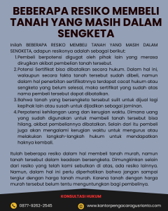 BEBERAPA RESIKO MEMBELI TANAH YANG MASIH DALAM SENGKETA