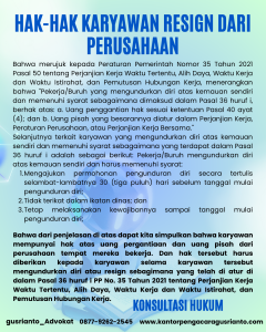 HAK-HAK KARYAWAN RESIGN DARI PERUSAHAAN
