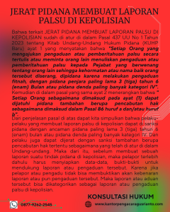 JERAT PIDANA MEMBUAT LAPORAN PALSU DI KEPOLISIAN