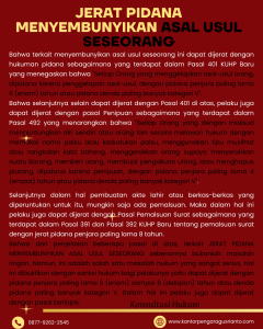 JERAT PIDANA MENYEMBUNYIKAN ASAL USUL SESEORANG