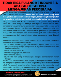 TIDAK BISA PULANG KE INDONESIA APAKAH TETAP BISA MENGAJUKAN PERCERAIAN