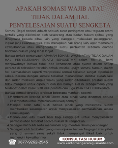 APAKAH SOMASI WAJIB ATAU TIDAK DALAM HAL PENYELESAIAN SUATU SENGKETA