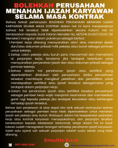 BOLEHKAH PERUSAHAAN MENAHAN IJAZAH KARYAWAN SELAMA MASA KONTRAK