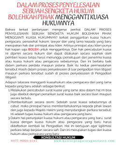DALAM PROSES PENYELESAIAN SEBUAH SENGKETA HUKUM BOLEHKAH PIHAK MENGGANTI KUASA HUKUMNYA