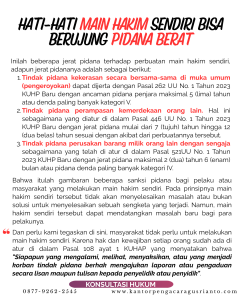 HATI-HATI MAIN HAKIM SENDIRI BISA BERUJUNG PIDANA BERAT