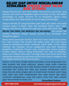 BELUM SIAP UNTUK MENJALANKAN KEWAJIBAN APAKAH IKRAR TALAK BISA DITUNDA