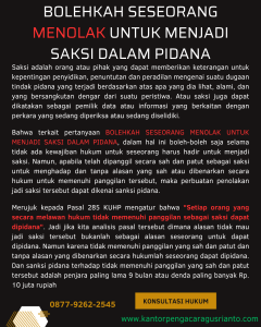 BOLEHKAH SESEORANG MENOLAK UNTUK MENJADI SAKSI DALAM PIDANA  