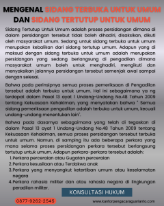 MENGENAL SIDANG TERBUKA UNTUK UMUM DAN SIDANG TERTUTUP UNTUK UMUM