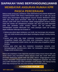 SIAPAKAH YANG BERTANGGUNGJAWAB MEMBAYAR ANSURAN RUMAH KPR PASCA PERCERAIAN
