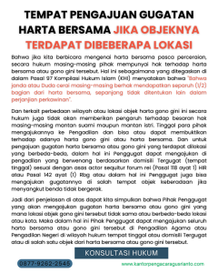 TEMPAT PENGAJUAN GUGATAN HARTA BERSAMA JIKA OBJEKNYA TERDAPAT DIBEBERAPA LOKASI