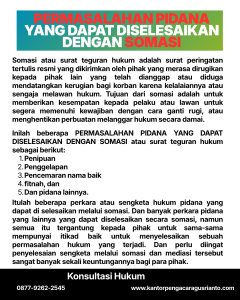 PERMASALAHAN PIDANA YANG DAPAT DISELESAIKAN DENGAN SOMASI